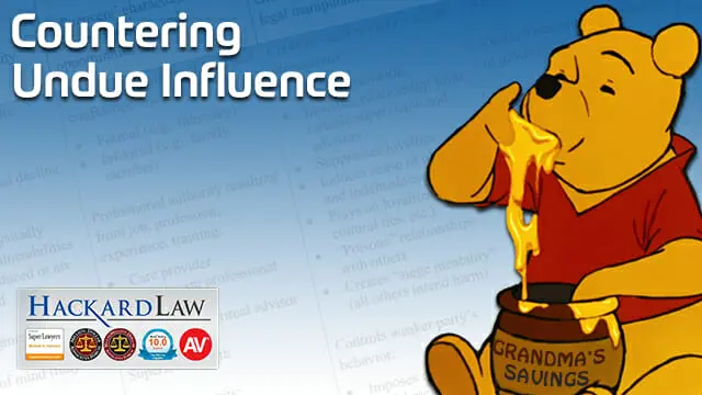 Countering Undue Influence | Estate Litigation
