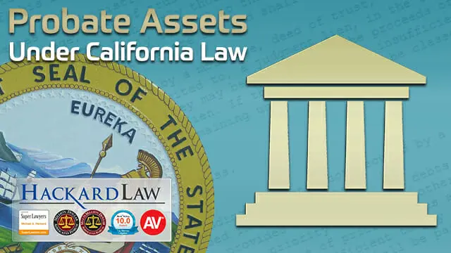 What Assets are Excluded from Probate? | California