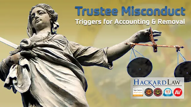 Trustee Misconduct Triggers for Accounting and Removal Petitions