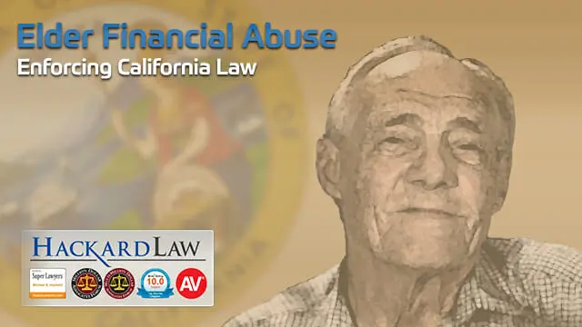 Lawyers Who Can Enforce California Elder Financial Abuse Laws