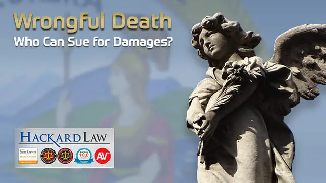 Who Can Sue for Damages in A California Wrongful Death Lawsuit?