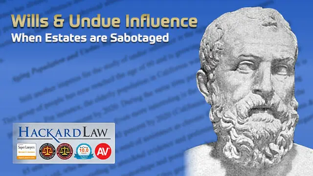 Will Contest & Undue Influence | Estate Litigation