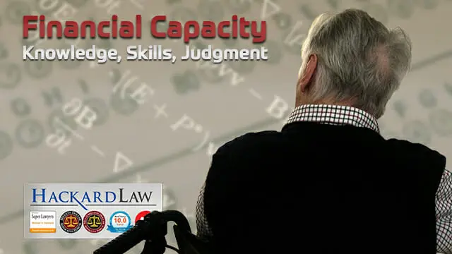 Capacity & Elder Financial Abuse | Estate Litigation