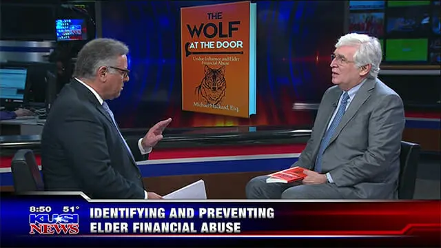 The Wolf at the Door: Undue Influence and Elder Financial Abuse | KUSI San Diego