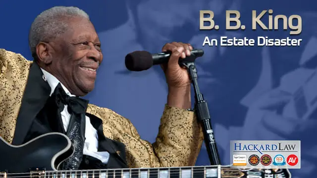 B.B. King | An Estate Disaster