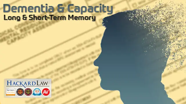 Dementia & Capacity | Long-Term & Short-Term Memory