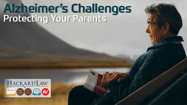 Protecting Your Parents with Alzheimer’s | Elder Financial Abuse