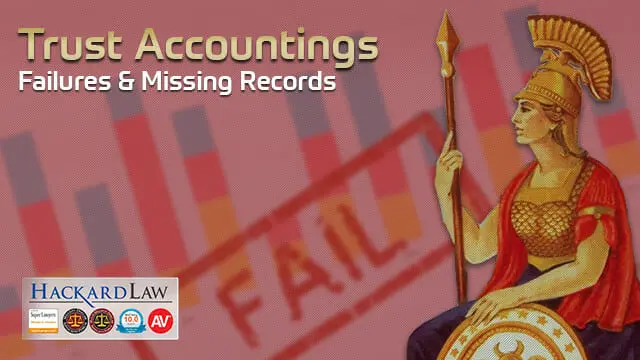 Failed Trust Accountings | Lack of Accurate Records