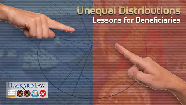 California Trust Beneficiary Lessons | Unequal Distributions