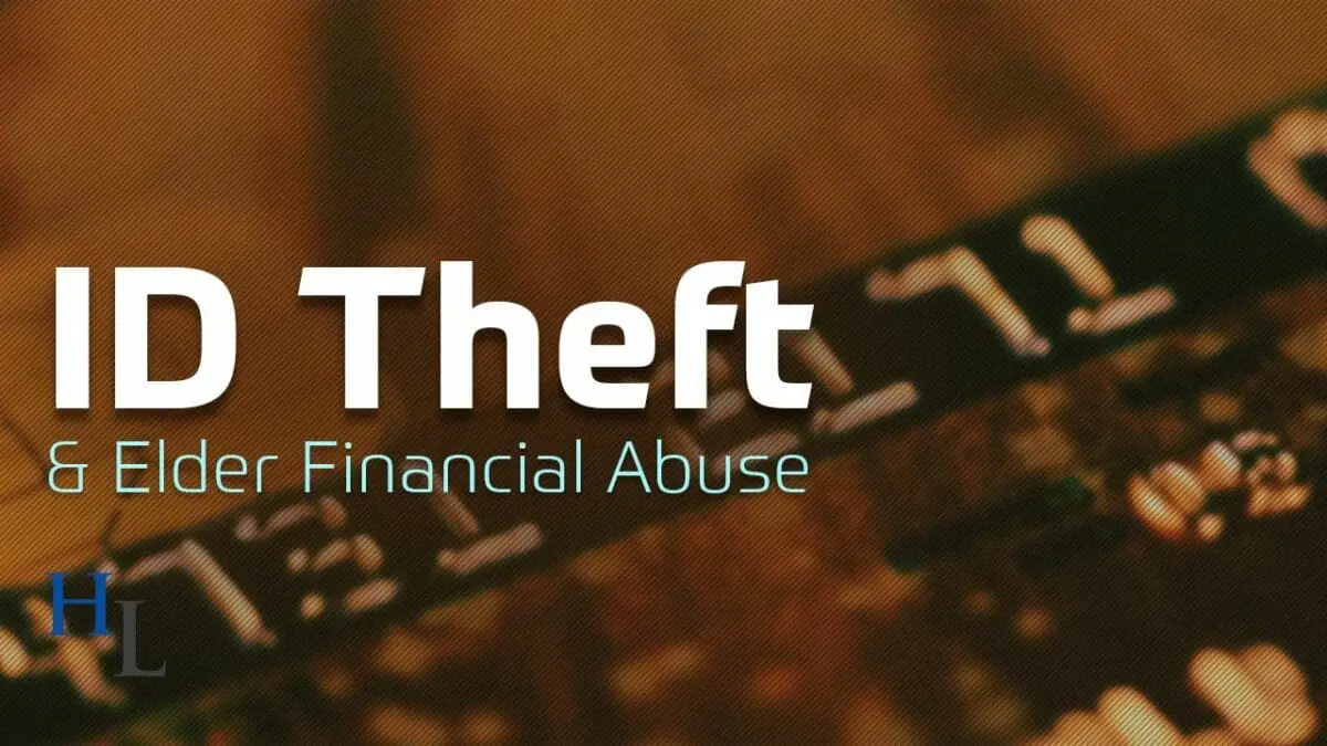 Identity Theft Against the Elderly | CA Penal Code §530(a)