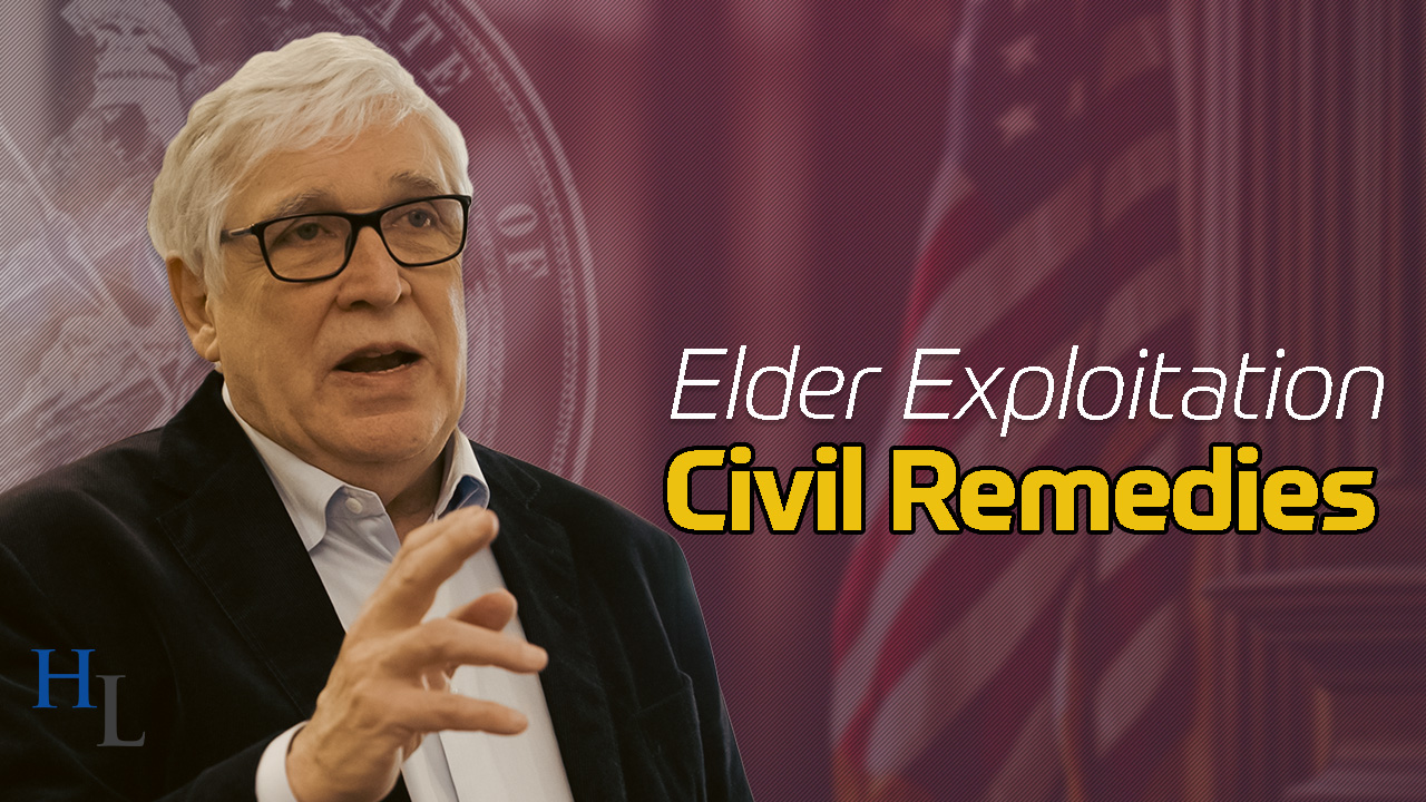 Civil Remedies for Elder Financial Abuse: Double Damages, Attorney Fees, and Asset Recovery | Lawyer’s Guide Part 3